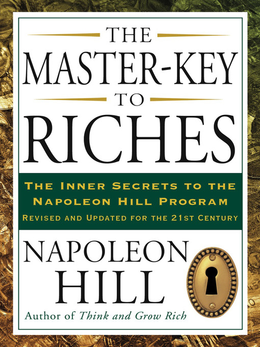 Title details for The Master-Key to Riches by Napoleon Hill - Available